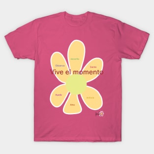 vive el momento T-Shirt